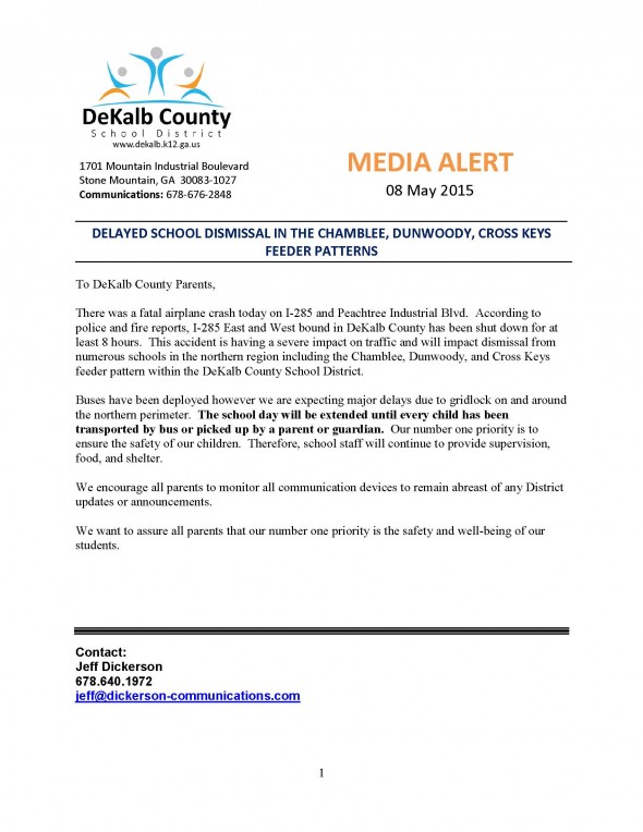 Media Alert. Extended School Dismissal 5.8.2015