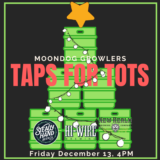 Moondog Growlers & Friends Taps for Tots