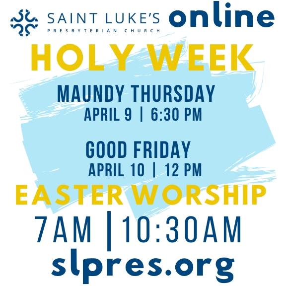 Saint Luke's Maundy Thursday Online