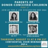 Free Virtual Webinar- Parents of Donor-Conceived Children Part 2