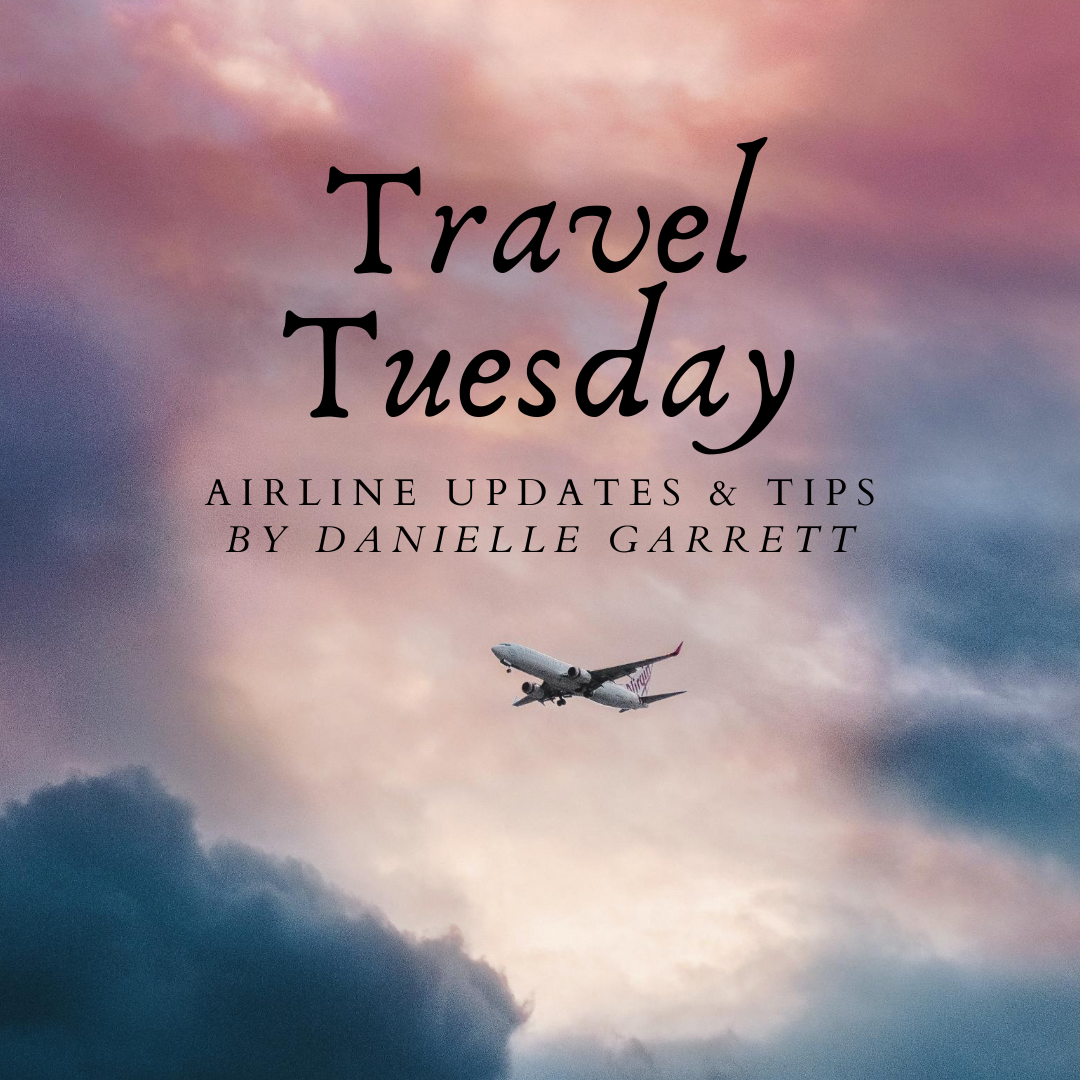 Travel Tuesday with Danielle Airline Updates & Tips The Aha! Connection