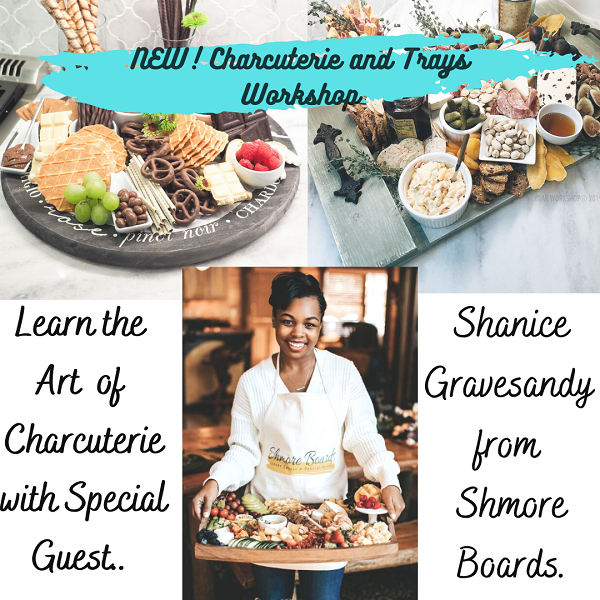 The Art of Charcuterie - Charcuterie and Trays Workshop!