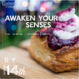 Gather ‘round Food Festival - AWAKEN YOUR SENSES
