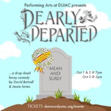 Dearly Departed presented by DUMC Performing Arts