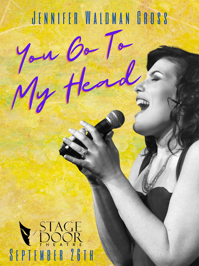 You Go to My Head: A Cabaret at Stage Door Theatre