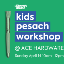 Kids’ Pesach Workshop @ ACE Hardware