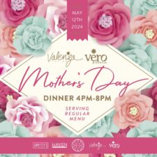 CELEBRATE MOTHER’S DAY AT VALENZA